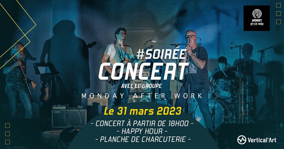 Concert Monday After work à Vertical'Art Orléans vendredi 31 mars 2023