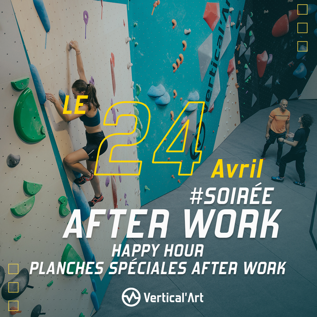 Soirée Afterwork & Happy Hour lundi 24 avril à Vertical'Art Orléans