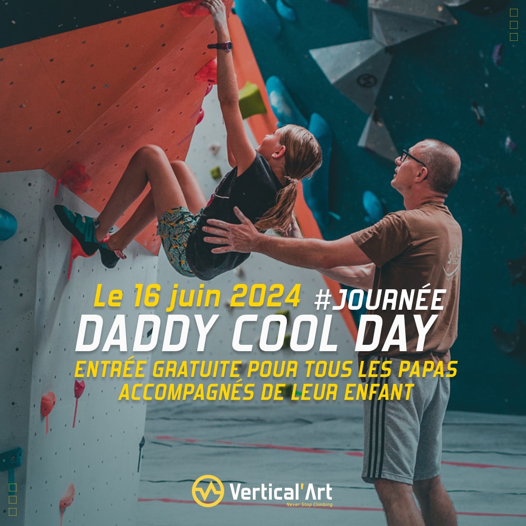 Fête des pères à Vertical'Art Orléans dimanche 16 juin, escalade gratuite pour les papas