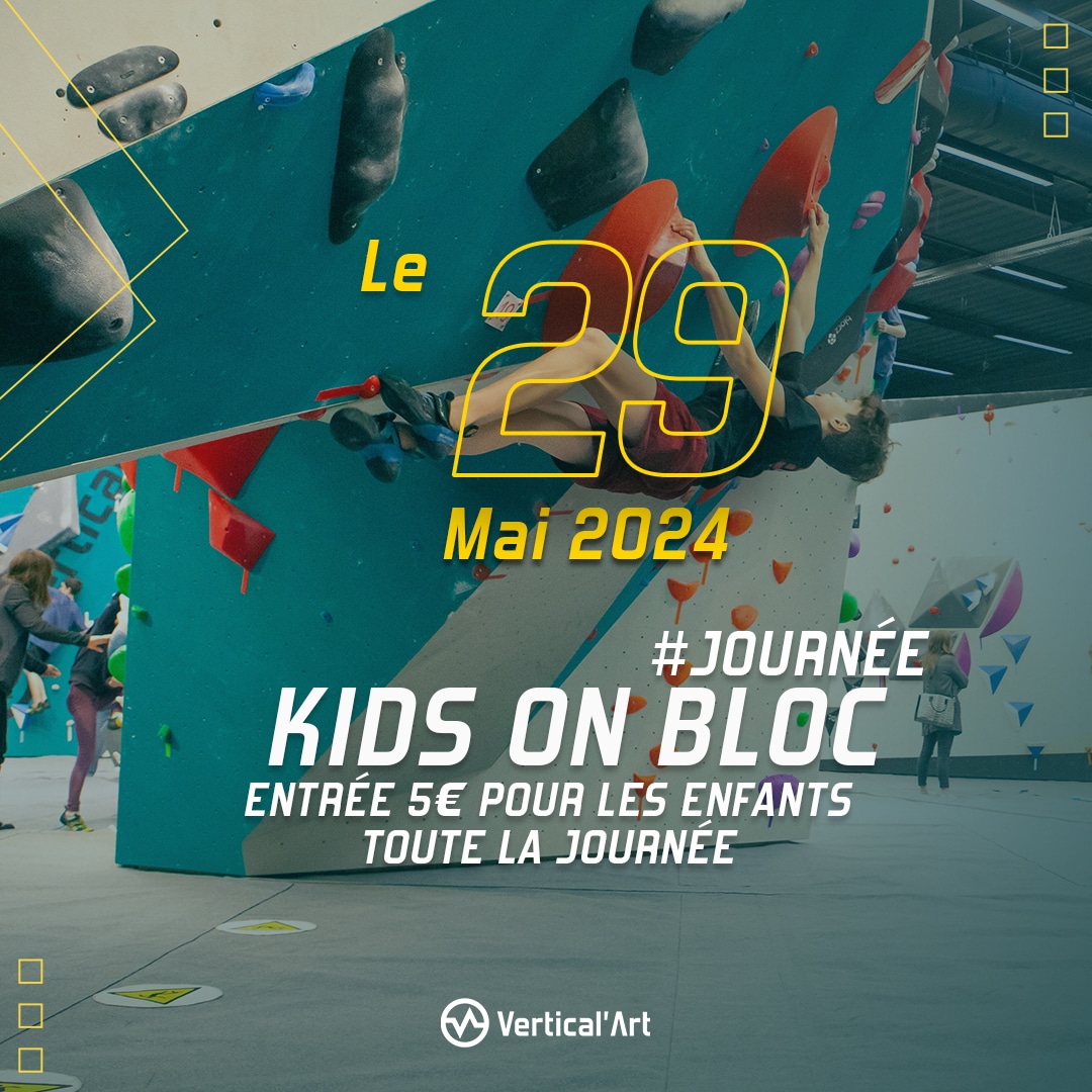Kids on bloc à Vertical'Art Orléans mercredi 29 mai, escalade à 5€ pour les enfants